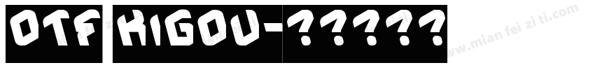 OTF KIGOU字体转换